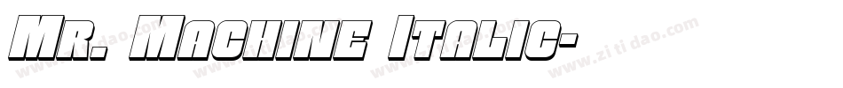 Mr. Machine Italic字体转换